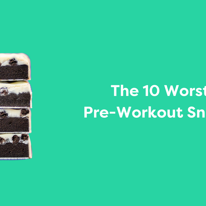 The 10 Worst Pre-Workout Snacks