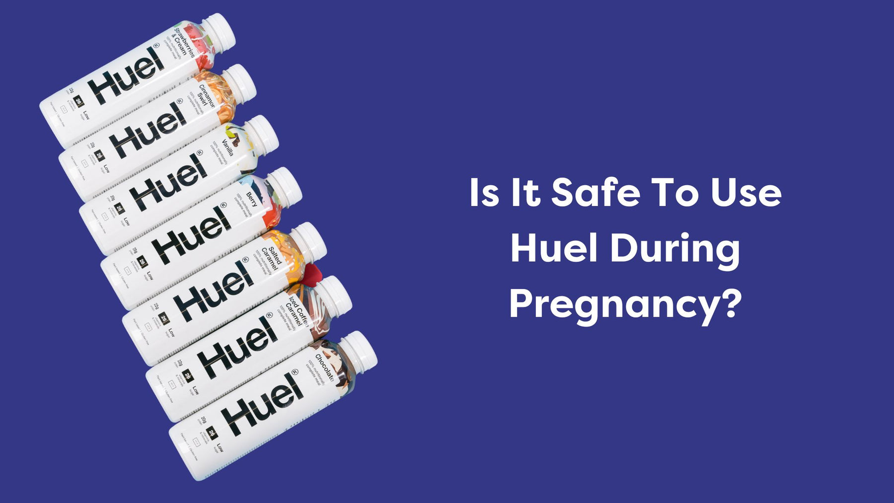 Is it Safe to Drink Huel During Pregnancy?