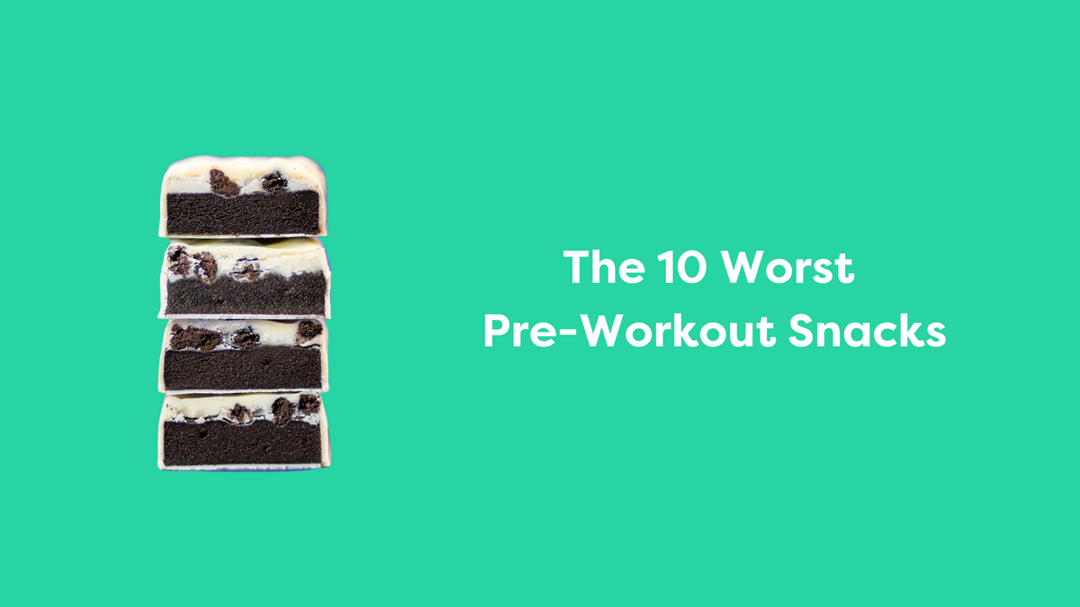 The 10 Worst Pre-Workout Snacks — Snackfully